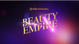 Beauty Empire - Episode 1 HD