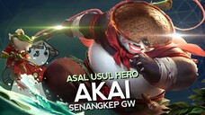 Asal Usul Hero Akai Senangkep Gw - MLBB Indonesia