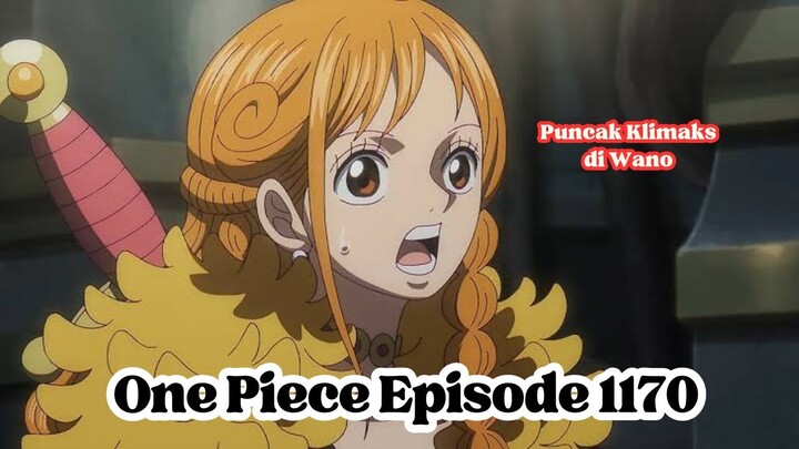 One Piece Episode 1170: Puncak Klimaks di Wano