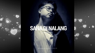 Sana di nalang - Kriel