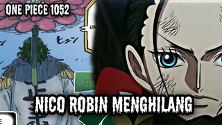 REVIEW OP 1052 !! ROBIN MENGHILANG | APAKAH DIA TERTANGKAP? ( ONE PIECE )