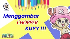 Menggambar si Chopper One Piece