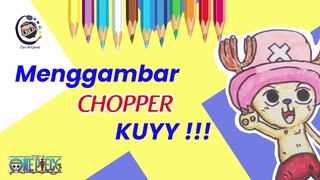 Menggambar si Chopper One Piece