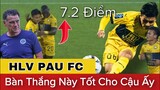🔴HLV PAU FC Nói Gì Khi Chứng Kiến QUANG HẢI GHI BÀN |Niềm Tự Hào VIỆT NAM Ngay Trên Thánh Địa Ligue2