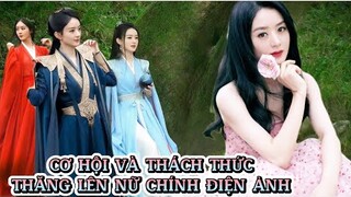 Cơ Hội, Thách Thức Của Triệu Lệ Dĩnh Sau Dữ Phượng Hành, Từ Nữ Phụ 2 Lên Thẳng Nữ Chính Điện Ảnh