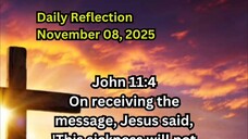 Daily Reflection November 08, 2025 #faith #bible #reflection