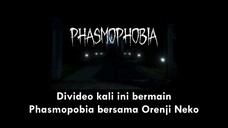 [Phasmophobia] Magang Jadi Tukang Nebak Hantu (prokprokprok hantu apa ya ini)