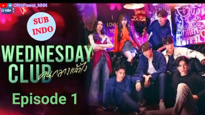 Wednesday Club Ep 1 Sub Indo  (480)