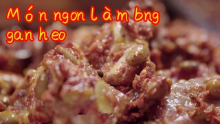 Món ngon làm bằng gan heo