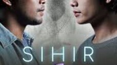 Sihir ~Ep1~