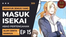 Insinyur Jenius Masuk Isekai ??  Episode 15 #RTW #Manhua