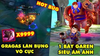 TOP khoảnh khắc điên rồ nhất LMHT 151: Gragas Lăn Bụng vô cực trong Sách Phép, 1 bầy Garen ám ảnh