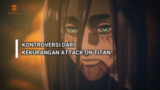 GHIBAHIN KEKURANGAN DARI ATTACK ON TITAN