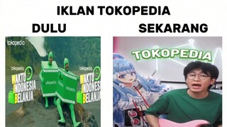 Iklan Tokopedia Dulu Sekarang.. (Iklan Tokopedia Kobo Kanaeru)