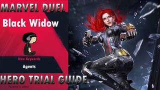 [MARVEL DUEL]  Black widow HERO TRIAL GUIDE