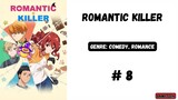 Romantic Killer Episode 8 subtitle Indonesia