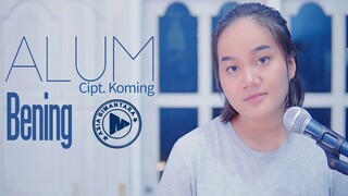 Alum - Bening (Acoustic Version)