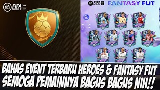 FIX!! BAHAS EVENT TERBARU HEROES JOURNEY23 DAN FANTASY PLAYER  FIFA MOBILE | FIFA MOBILE INDONESIA