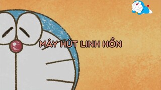 Doraemon tiếng việt - Máy hút linh hồn