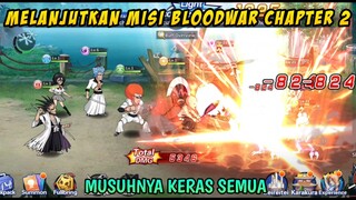 Melanjutkan Misi Adventures Chapter 2 Bloodwar Musuh Berat Semuanya