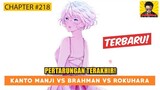 TOKYO REVENGERS CHAPTER 218 [REVIEW] ! 14 JULI PERTEMPURAN AKHIR KANTO MANJI VS ROKUHARA VS BRAHMAN!