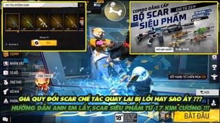 Free Fire | Giá quy đổi scar chế tác đang lỗi - Hướng dẫn anh em lấy Scar từ 17 kim cương có ok ?