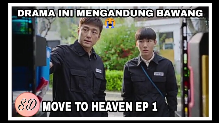 move to heaven episode 1 sub indo
