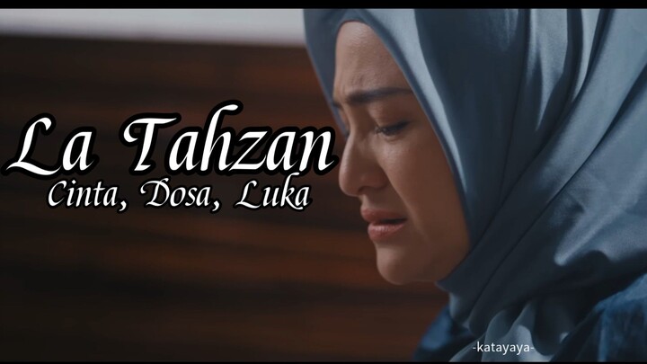 La Tahzan: Cinta, Dosa, Luka (2025)