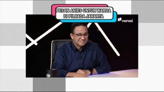 PESAN ANIES DI PILKADA JKT