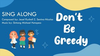 Don't Be Greedy Minus One | Instrumental with Lyrics