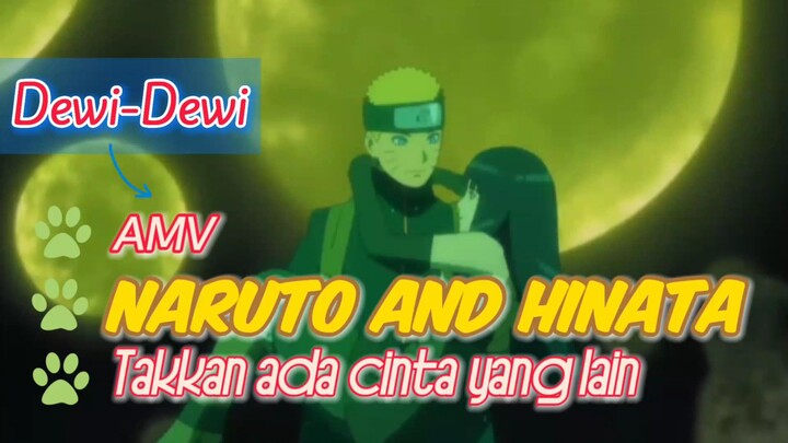 Naruto X Hinata [AMV]. Takkan ada cinta yang lain.