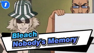 Bleach|[The Movie]Nobody's Memory（Over a thousand nights.)|10th Anniversary !_1