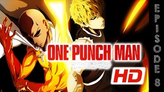 One Punch Man S1 Episode 8 Tagalog 720P