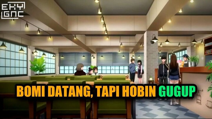 💘 BOMI DATANG, TAPI HOBIN MALAH GUGUP SAMPAI TIDAK BISA LIHAT WAJAHNYA!