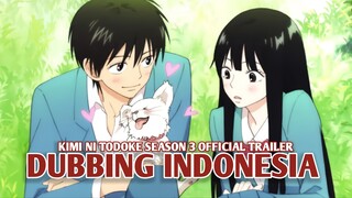 Kimi ni todoke Season 3 trailer official [DubbingIndonesia]