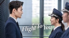 Flight to You (EnglishDub) Episode 39 Finale 2022 1080P