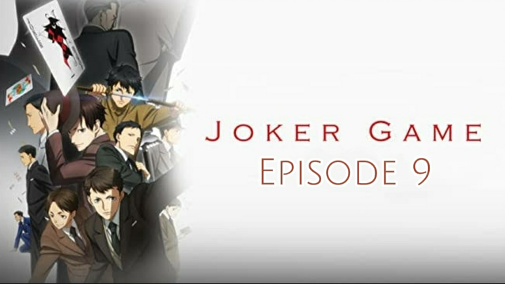 Joker Game Episode 9 [SUB INDO]