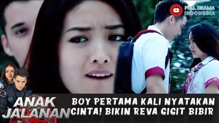 BOY PERTAMA KALI NYATAKAN CINTA! BIKIN REVA GIGIT BIBIR - ANAK JALANAN