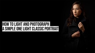 How to Light and Photograph a Simple One Light Classic Portrait. (Product Feature Sony F46RM Flash)