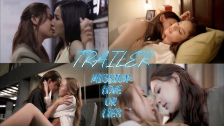 TRAILER _MISSION:LOVE OR LIES GLSERIES INDOSUB