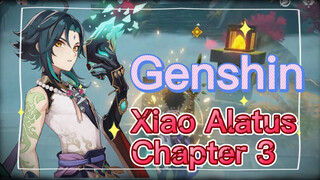 Xiao Alatus Chapter 3
