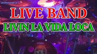 LIVE BAND || LIVIN LA VIDA LOCA