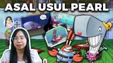 Asal Usul Pearl | Siapa Sebenarnya Orang Tua Kandung Pearl ?? Teori Konspirasi Spongebob Indonesia