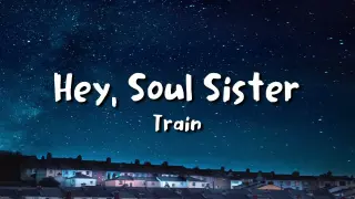 Train - Hey, Soul Sister (lyrics)