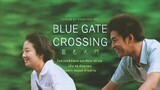 Blue Gate Crossing (2002) สาวหน้าใสกับนายไบค์ซิเคิล [พากย์ไทย]