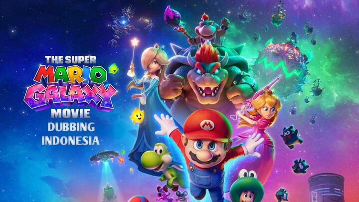 THE SUPER MARIO GALAXY (2026) Fandub Indo