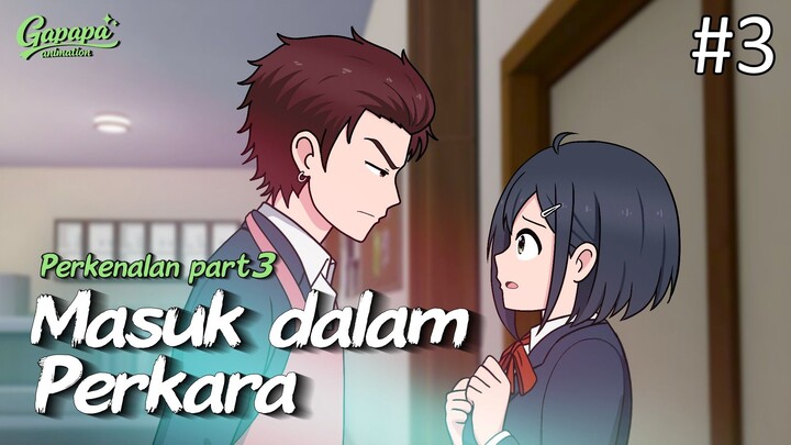 Episode 3 Gapapa animation series "Masuk dalam perkara"