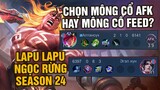 Tốp Mỡ | LAPU LAPU MÙA 24 VÀ CÂU CHUYỆN: CHỌN MÔNG CỔ AFK HAY MÔNG CỔ FEED 0-8 | MLBB