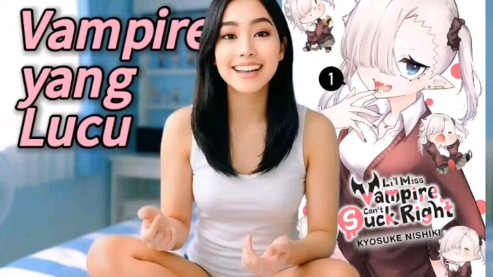 Vampire nya cantik, lucu, dan juga imut abiz...π