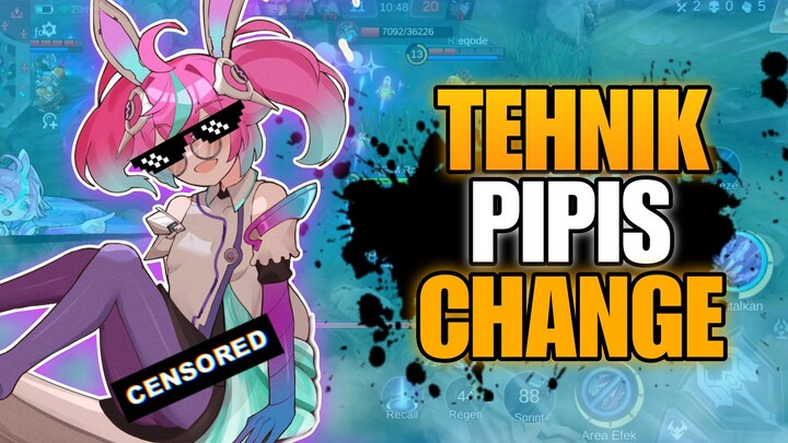 TEHNIK PIPIS CHANGE MEMBUAT MUSUH KETAKUTAN - MOBILE LEGEND